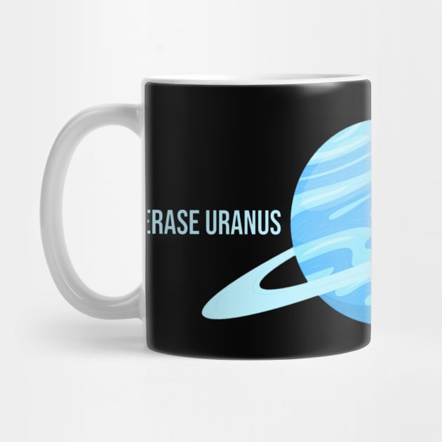 Erase Uranus by INLE Designs